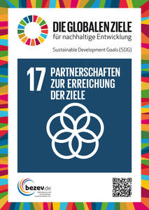Abgebildet ist ein Plakat zum ersten neuen Entwicklungsziel mit der Aufschrift "17 Partnerschaften zur Erreichung der Ziele".
